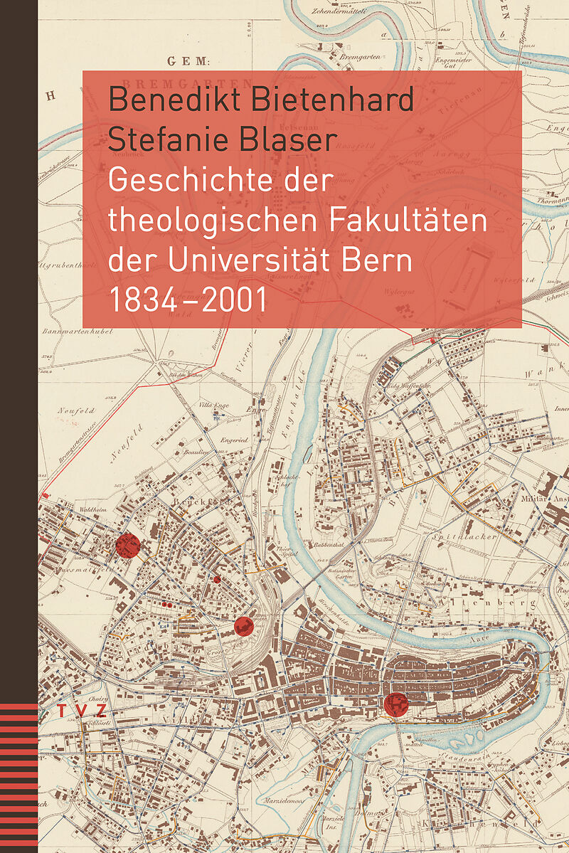Geschichte der theologischen Fakultäten der Universität Bern 18342001