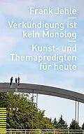 E-Book (pdf) Verkündigung ist kein Monolog von Frank Jehle