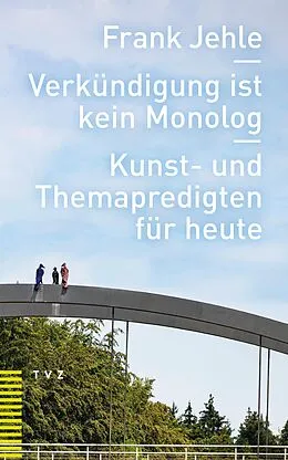 E-Book (pdf) Verkündigung ist kein Monolog von Frank Jehle
