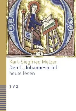E-Book (pdf) Den 1. Johannesbrief heute lesen von Karl-Siegfried Melzer