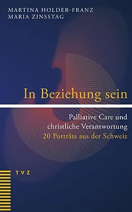 E-Book (pdf) In Beziehung sein von Martina Holder-Franz, Maria Zinsstag