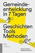 E-Book (pdf) Gemeindeentwicklung in 7 Tagen von Monika Wilhelm, Matthias Bachmann