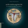 E-Book (pdf) auferstehungsleicht von Simon Peng-Keller