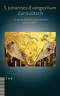 E-Book (pdf) S Johannes-Evangeelium. Züritüütsch von 