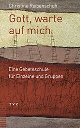 E-Book (pdf) Gott, warte auf mich von Christine Reibenschuh