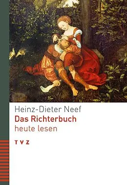 E-Book (pdf) Das Richterbuch heute lesen von Heinz-Dieter Neef