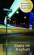 E-Book (pdf) Glanz im Asphalt von 