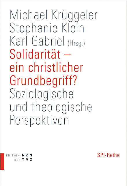 Solidarität  ein christlicher Grundbegriff?