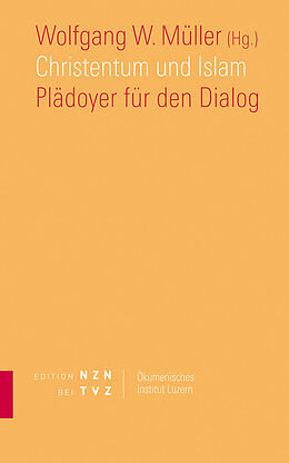 Paperback Christentum und Islam von Wolfgang W. Müller