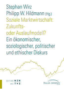 Paperback Soziale Marktwirtschaft: Zukunfts- oder Auslaufmodell? von 