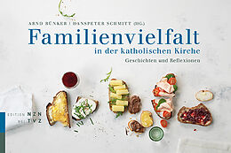 Paperback Familienvielfalt in der katholischen Kirche von Heidi Kronenberg, Christina Caprez, Martin Lehmann