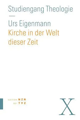 E-Book (pdf) Kirche in der Welt dieser Zeit von Urs Eigenmann