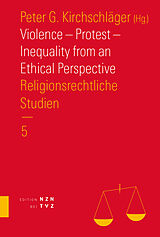 Livre Relié Violence - Protest - Inequality from an Ethical Perspective de 