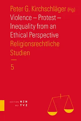 E-Book (pdf) Violence - Protest - Inequality from an Ethical Perspective von 