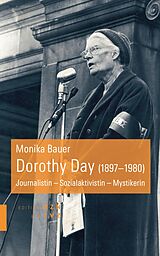 E-Book (pdf) Dorothy Day (18971980) von Monika Bauer