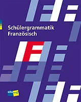 Kartonierter Einband Schülergrammatik Französisch von Sigrid Kessler, Rudolf Walther, Claude Gauthier