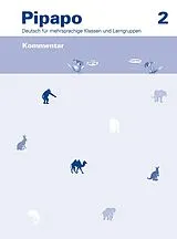 Kartonierter Einband Pipapo 2 von Claudia Neugebauer, Claudio Nodari