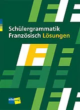 Kartonierter Einband (Kt) Schülergrammatik Französisch von Sigrid Kessler, Doris Groeflin, Claude Gauthier