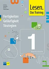 Lesen. Das Training 1 (Unterstufe) von Autorinnen- und Autorenteam