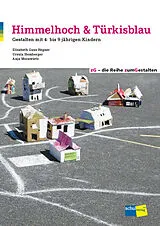 Kartonierter Einband Himmelhoch & Türkisblau von Elisabeth Gaus-Hegner, Ursula Homberger, Anja Morawietz