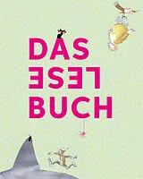Kartonierter Einband DAS LESEBUCH von Ladina Limacher Mannhart, Maria Riss, Mary Wietlisbach