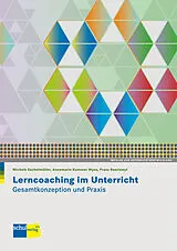 Kartonierter Einband Lerncoaching im Unterricht von Michele Eschelmüller, Annemarie Kummer Wyss, Franz Baeriswyl