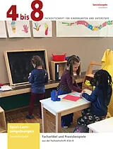 Geheftet Spezialausgabe «4 bis 8»: Spiel-Lernumgebungen von diverse Autorinnen und Autoren