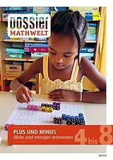 Kartonierter Einband Dossier MATHWELT: PLUS UND MINUS von Autorinnenteam