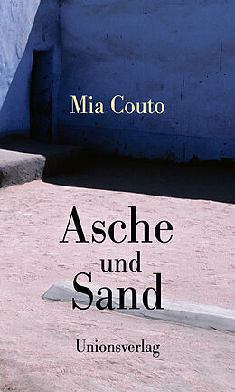 Fester Einband Asche und Sand von Mia Couto