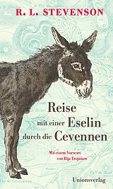 Fester Einband Reise mit einer Eselin durch die Cevennen von Robert Louis Stevenson