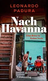 Fester Einband Nach Havanna von Leonardo Padura
