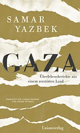 Fester Einband Gaza von Samar Yazbek
