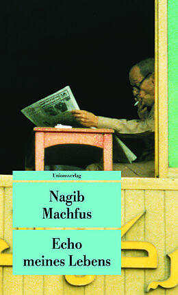 Kartonierter Einband Echo meines Lebens von Nagib Machfus