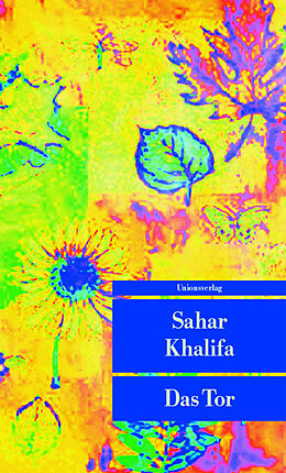 Kartonierter Einband Das Tor von Sahar Khalifa