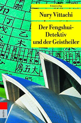 Kartonierter Einband Der Fengshui-Detektiv und der Geistheiler von Nury Vittachi