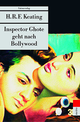 Kartonierter Einband Inspector Ghote geht nach Bollywood von H. R. F. Keating