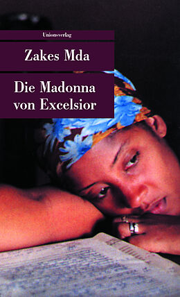 Kartonierter Einband Die Madonna von Excelsior von Zakes Mda