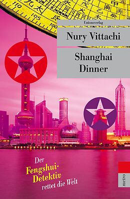 Kartonierter Einband Shanghai Dinner von Nury Vittachi