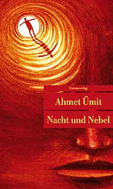 Kartonierter Einband Nacht und Nebel von Ahmet Ümit