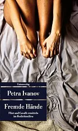 Taschenbuch Fremde Hände von Petra Ivanov