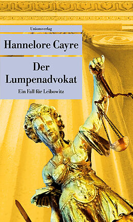 Kartonierter Einband Der Lumpenadvokat von Hannelore Cayre