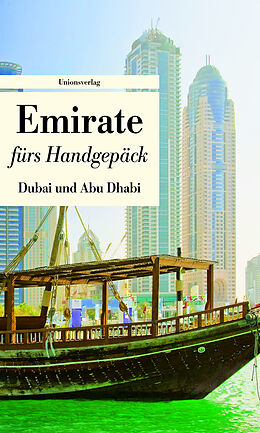 Kartonierter Einband Emirate fürs Handgepäck - Dubai und Abu Dhabi von 