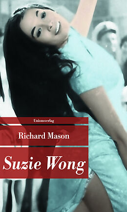 Kartonierter Einband Suzie Wong von Richard Mason
