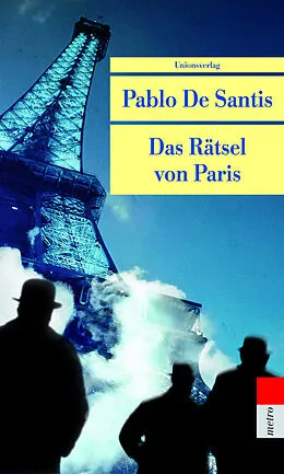 Kartonierter Einband Das Rätsel von Paris von Pablo De Santis