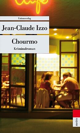 Kartonierter Einband (Kt) Chourmo von Jean-Claude Izzo