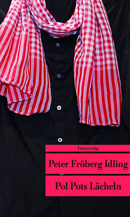 Kartonierter Einband Pol Pots Lächeln von Peter Fröberg Idling