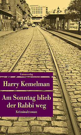 Kartonierter Einband Am Sonntag blieb der Rabbi weg von Harry Kemelman