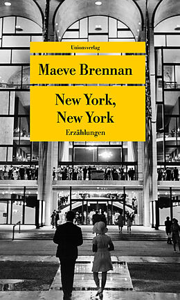 Kartonierter Einband New York, New York von Maeve Brennan