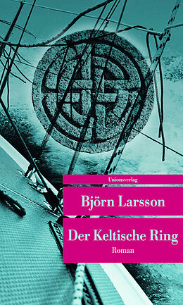 Kartonierter Einband Der Keltische Ring von Björn Larsson