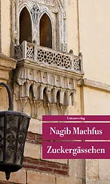 Kartonierter Einband Zuckergässchen von Nagib Machfus